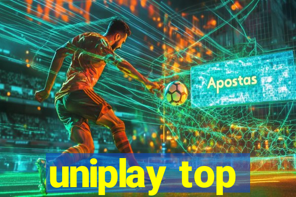 uniplay top